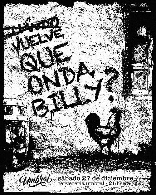 Que onda Billy?