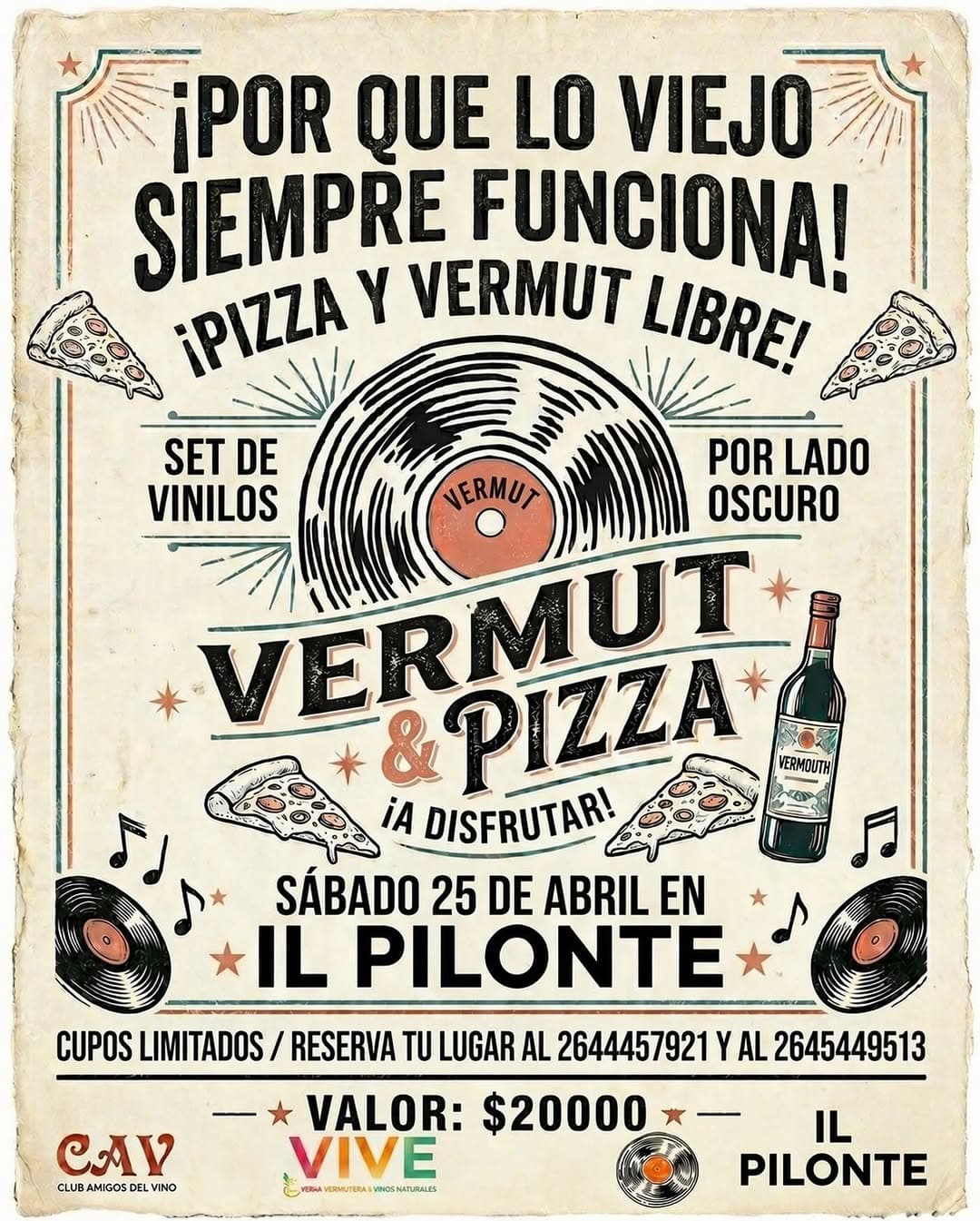 ¡Por que lo Viejo Siempre Funciona! ¡Pizza & Vermut Libre!