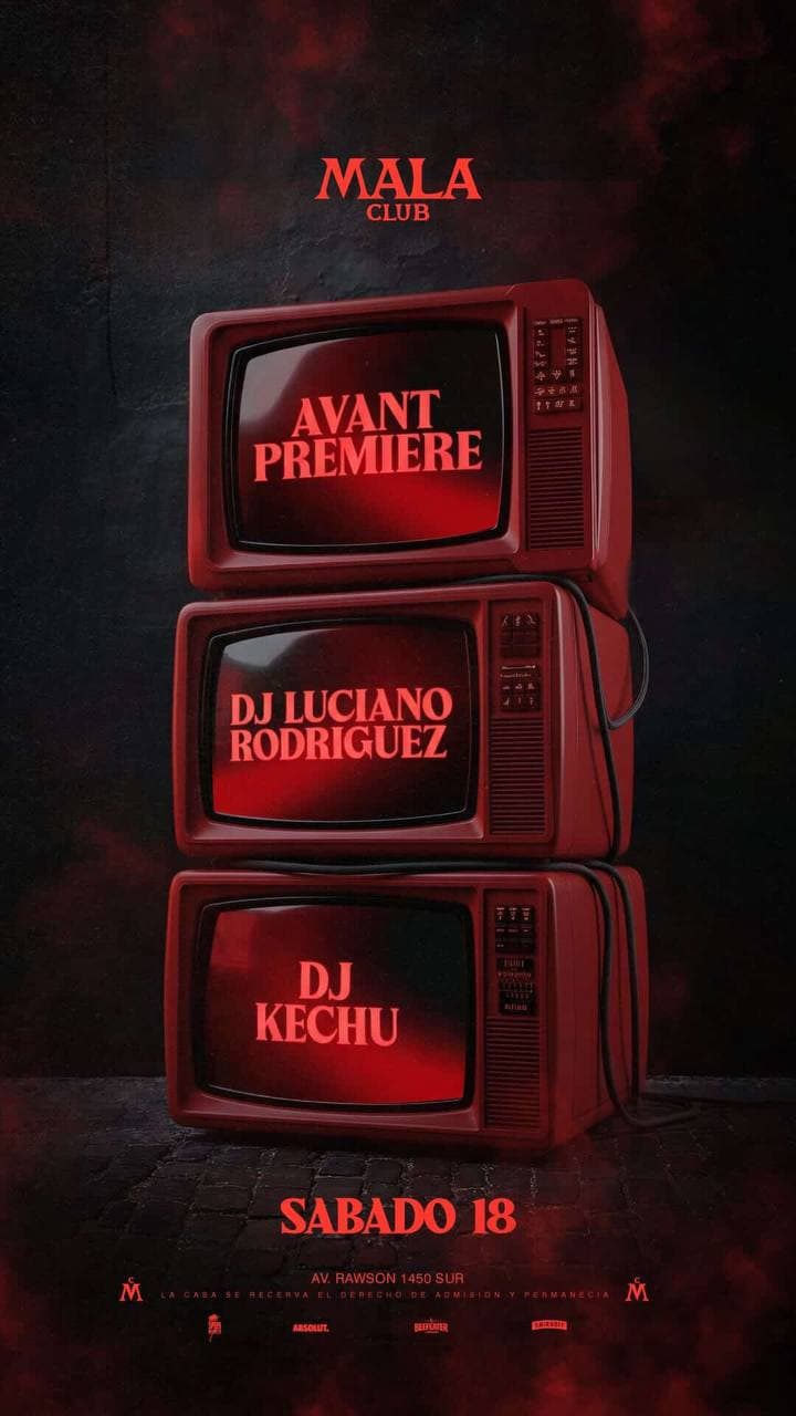 Avant Premiere - Luciano Rodriguez Dj Set & Kechu Dj
