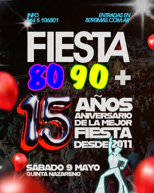 Fiesta 80 90 + - 15 Años Aniversario