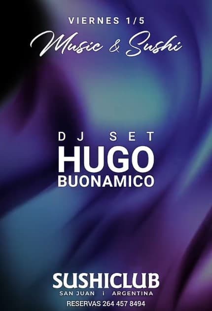 Music & Sushi - Hugo Buonamico Dj Set