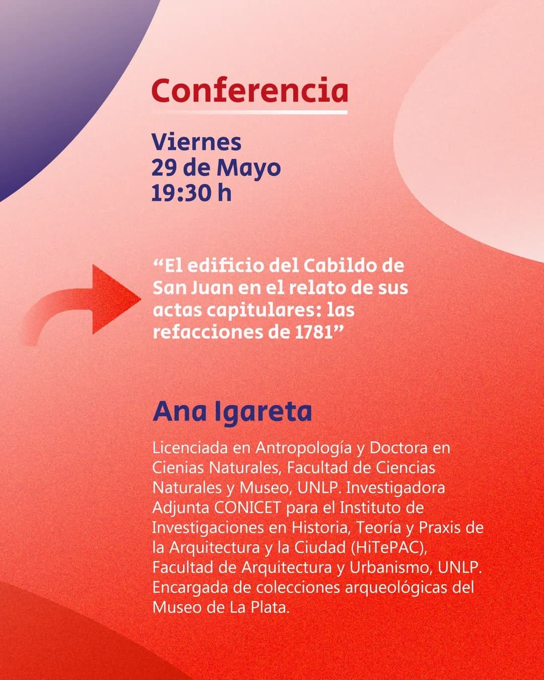 Conferencia: "El Edificio del Cabildo de San Juan en el Relato de sus Actas Capitulares: las Refacciones de 1781"