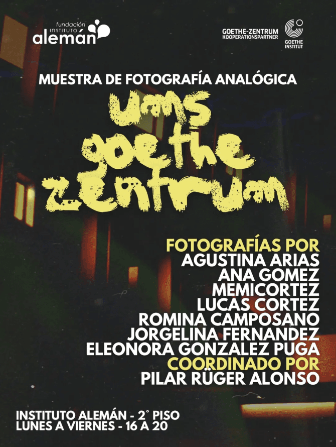 Muestra de Fotografia Analogica: "Ums Goethe - Zentrum"
