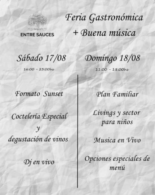 Entre Sauces: Feria Gastronomica + Buena Musica