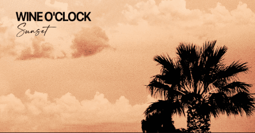Wine O´Clock - Sunset