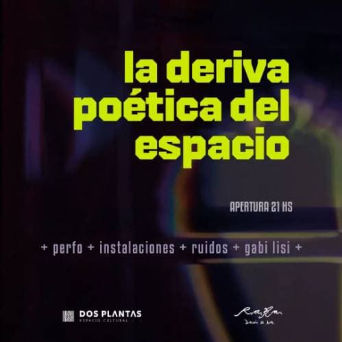 La Deriva Poetica del Espacio