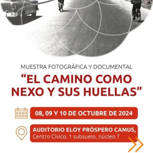 El Camino como Nexo y sus Huellas