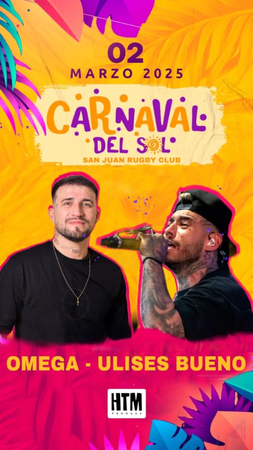 Suspendido > Carnaval del Sol: Ulises Bueno & Omega
