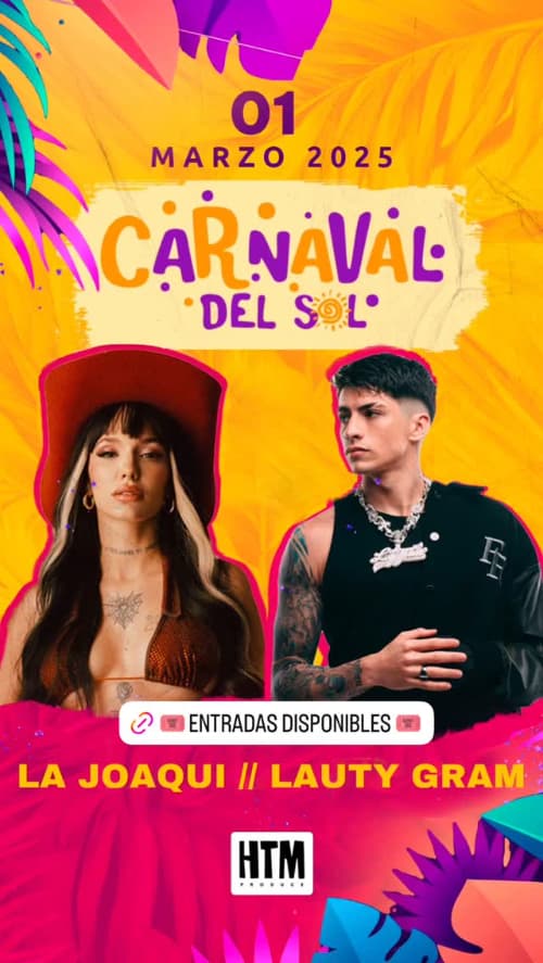Suspendido > Carnaval del Sol: La Joaqui & Lauty Gram