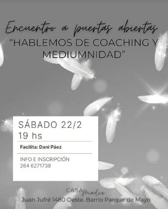 Encuentro a Puertas Abiertas: "Hablemos de Coaching & Mediumnidad"