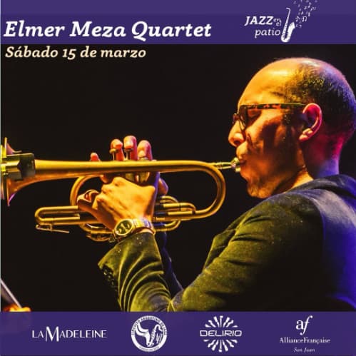 Jazz en el Patio: Elmer Meza Quartet