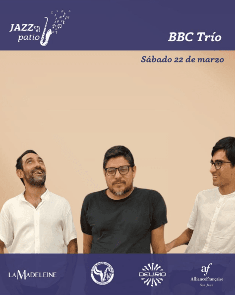 Jazz en el Patio: BBC Trio