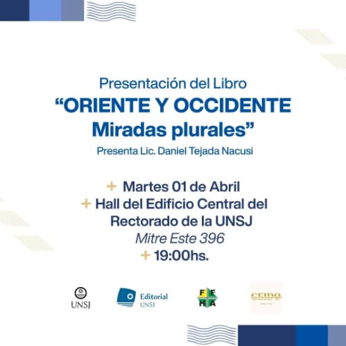 Presentacion del Libro: "Oriente & Occidente, Miradas Plurales"