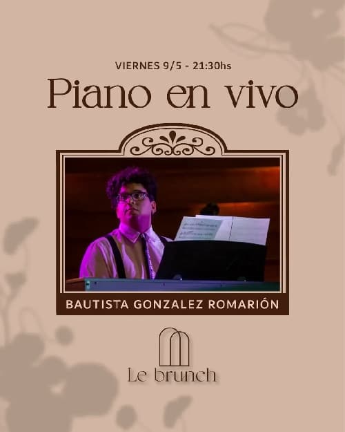 Piano en vivo: Bautista Gonzalez Romarion
