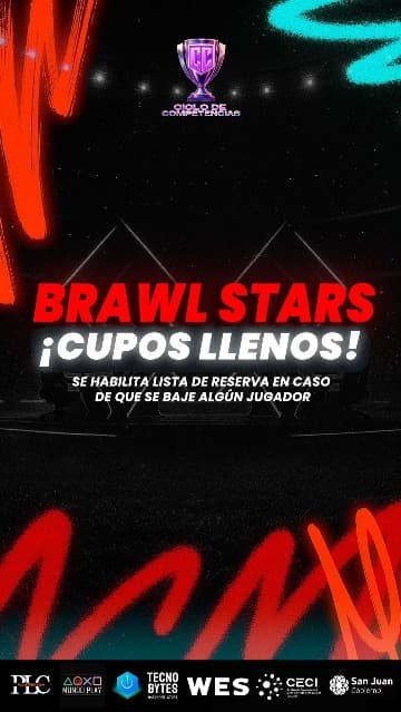 Cupos llenos > Ciclo de Competencias: Brawl Stars (3vs3)