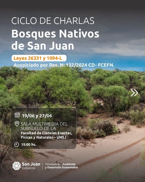 Ciclo de Charlas sobre Bosques Nativos de San Juan