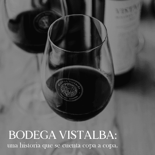 Bodega Vistalba: una historia que se cuenta copa a copa