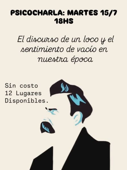 Psicocharla - "El Discurso de un Loco & el Sentimiento de Vacio en Nuestra Epoca"