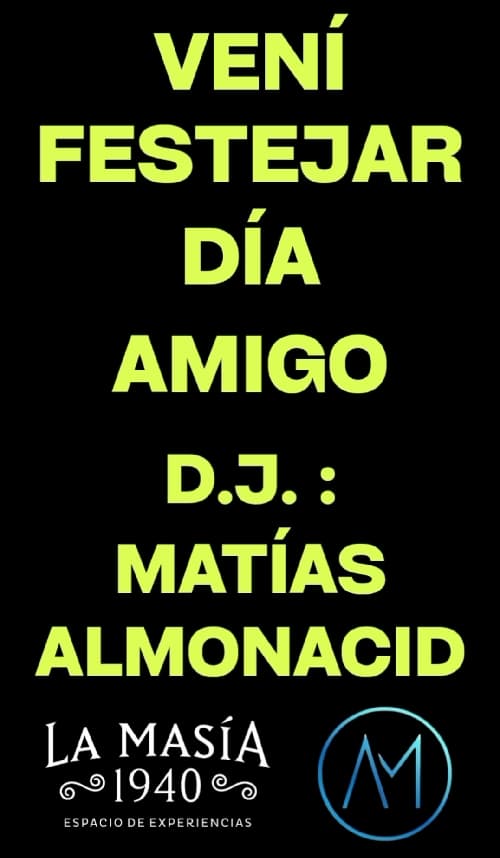 🍻 Día del Amigo en LA MASÍA 1940 🫂