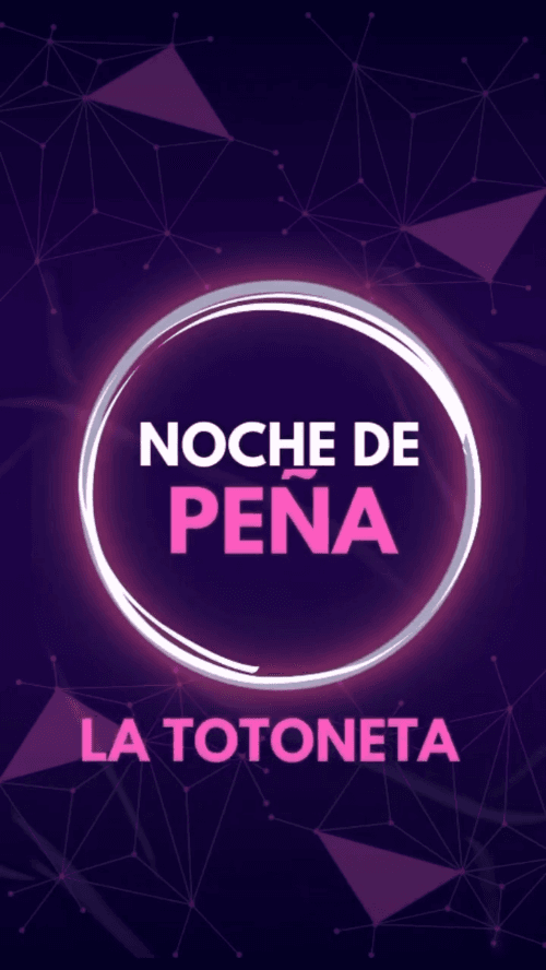 Noche de Peña - La Totoneta