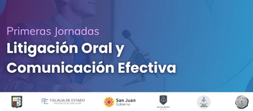 Jornadas de Litigacion Oral & Comunicacion Efectiva en San Juan