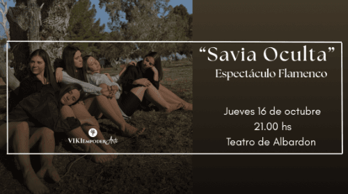 Espectaculo Flamenco - "Savia Oculta"