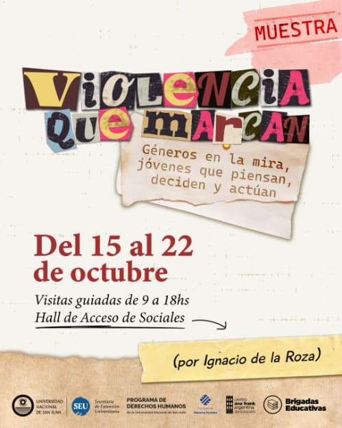 Muestra Itinerante - "Violencias que Marcan, Generos en la Mira, Jovenes que Piensan, Deciden y Actuan”