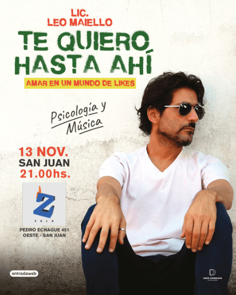 Leo Maiello presenta: "Te Quiero Hasta Ahi"