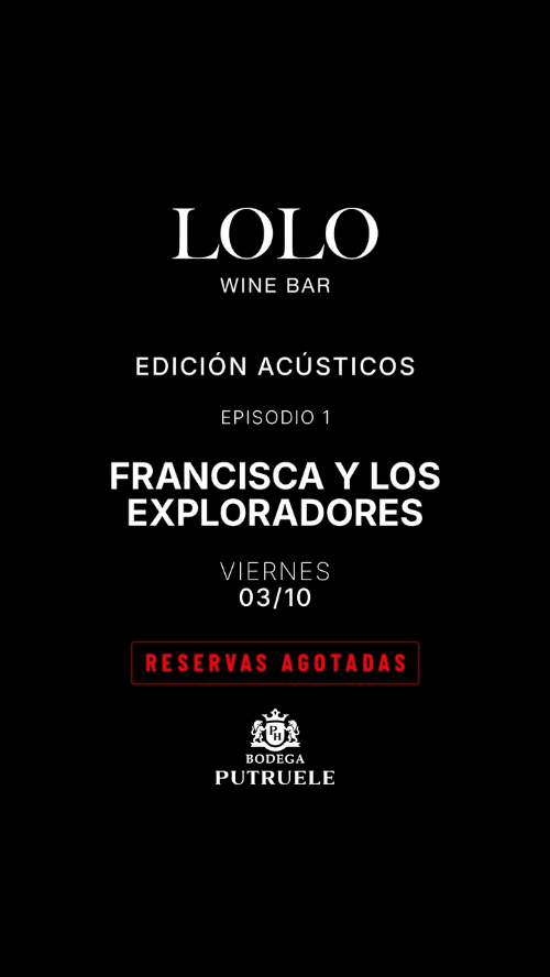 Agotado > Lolo Wine Bar - Edicion Acusticos: Francisca & Los Exploradores