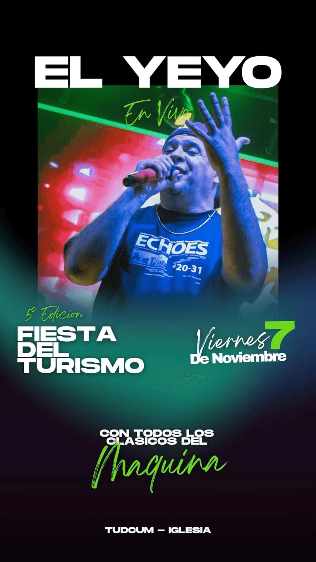 5º Edicion Fiesta del Turismo - El Yeyo