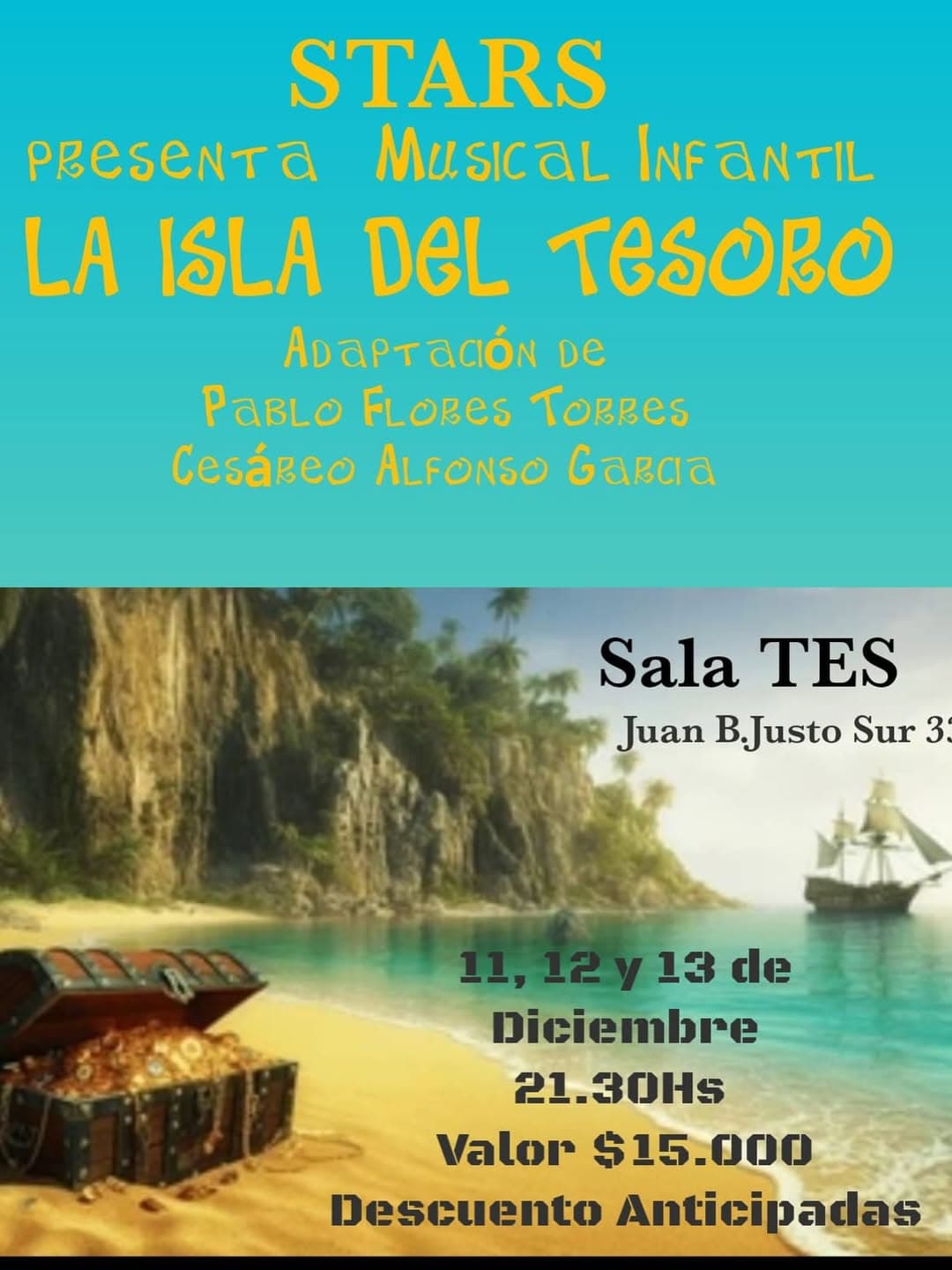 Teatro en San Juan: Stars presenta Musical Infantil: "La Isla del Tesoro" en Espacio teatral TeS - Títeres en Serio el sáb, 13 de diciembre