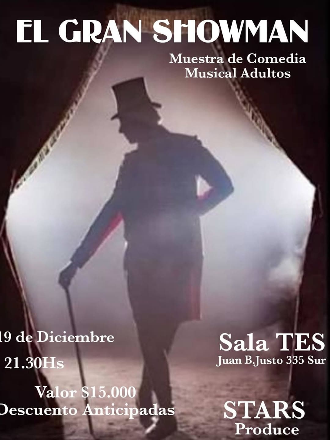 Teatro en San Juan: Muestra de Comedia Musical Adultos - El Gran Showman en Espacio teatral TeS - Títeres en Serio el vie, 19 de diciembre