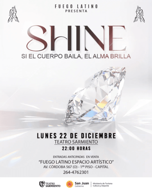 Teatro en San Juan: Fuego Latino presenta: "Shine - Si el Cuerpo Baila, el Alma Brilla" en Teatro Sarmiento el lun, 22 de diciembre
