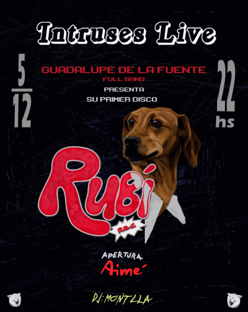 Intruses Live - Guadalupe De La Fuente presenta: "Rubi"