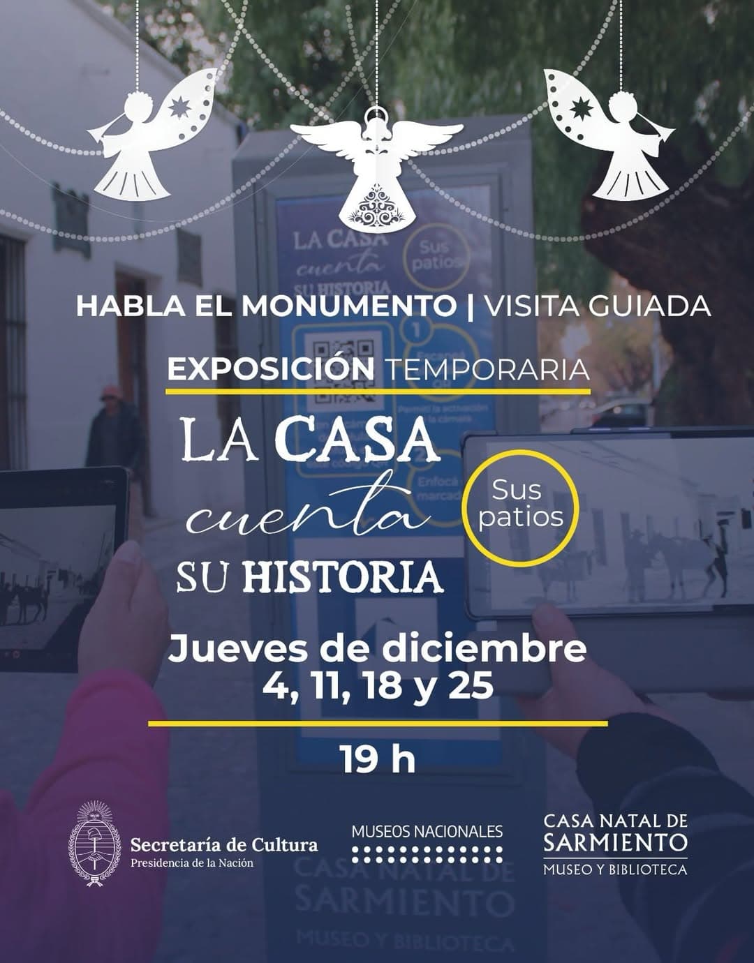 Exposiciones en San Juan: La Casa Cuenta su Historia - Exposicion Temporaria en Museo y Biblioteca Casa Natal de Sarmiento el jue, 18 de diciembre
