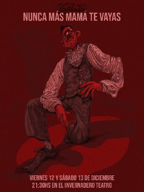 Teatro en San Juan: Nunca más mamá te vayas en Avenida Doctor G. Rawson 1381 el sáb, 13 de diciembre