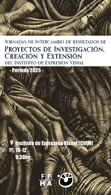Conferencias en San Juan: Jornada de Intercambio de Resultados de Proyectos de Investigacion, Creacion & Extension en Instituto de Expresión Visual - Universidad Nacional de San Juan el lun, 15 de diciembre