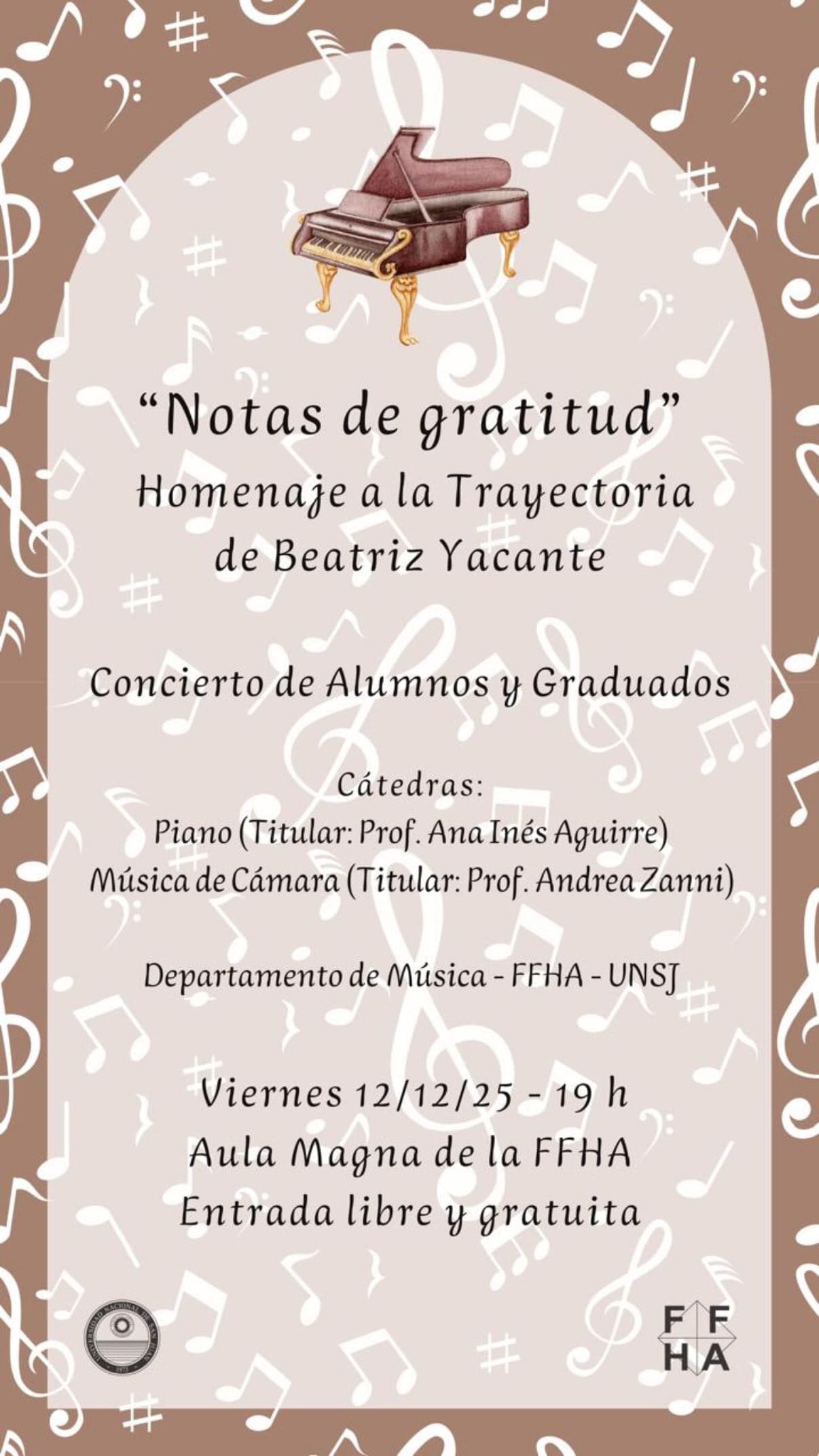 Música en San Juan: Homenaje a la Trayectoria de Beatriz Yacante: "Notas de Gratitud" en Facultad de Filosofía, Humanidades y Artes UNSJ el vie, 12 de diciembre