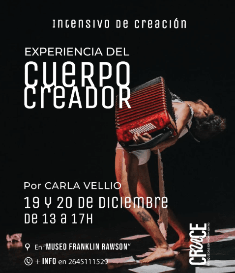 Conferencias en San Juan: Intensivo de Creacion - Experiencia del Cuerpo Creador en Museo Provincial de Bellas Artes Franklin Rawson el vie, 19 de diciembre