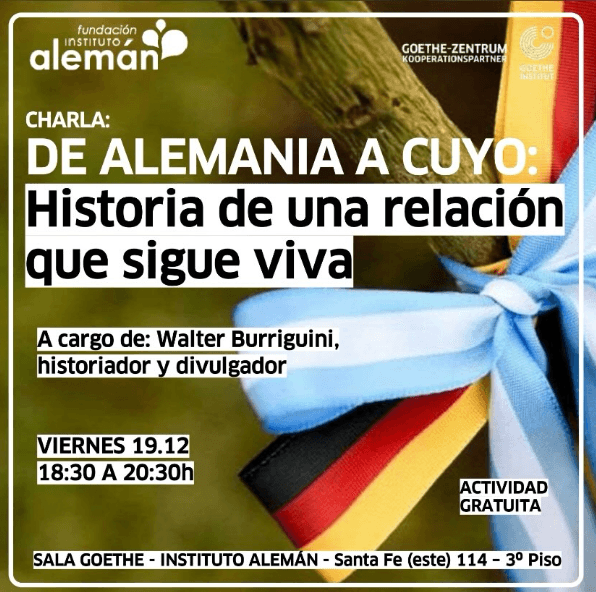 Conferencias en San Juan: Charla de Alemania a Cuyo: Historia de una Relacion que Sigue Viva en Fundación Instituto Alemán | Goethe Zentrum el vie, 19 de diciembre