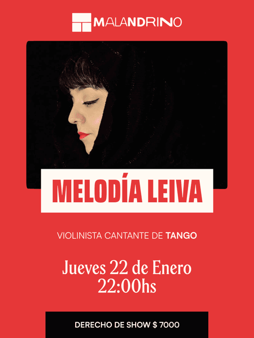 Malandrino y el Tango - Melodia Leiva