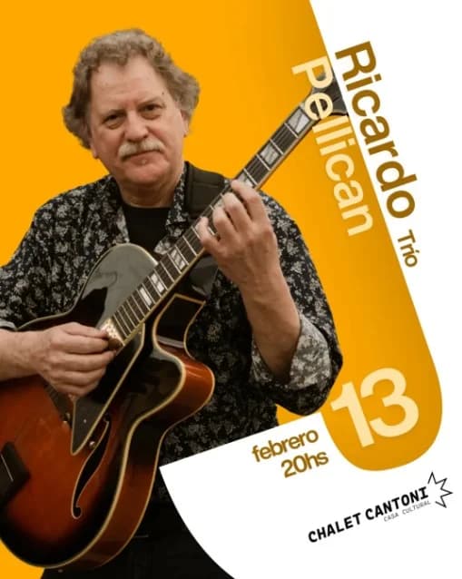 Música en San Juan: 5º Edicion Festival de Jazz - Ricardo Pellican Trio en Chalet Cantoni · Casa Cultural el vie, 13 de febrero