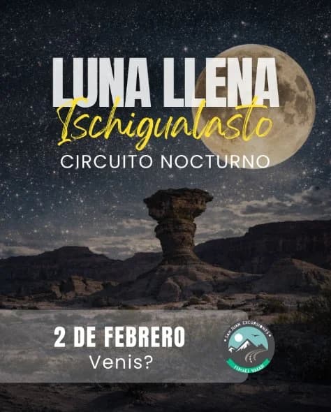 Turismo en San Juan: Luna Llena Ischigualasto en Parque Provincial Ischigualasto el lun, 2 de febrero