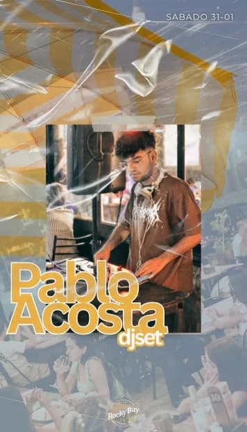 Pablo Acosta Dj Set - Evento en San Juan
