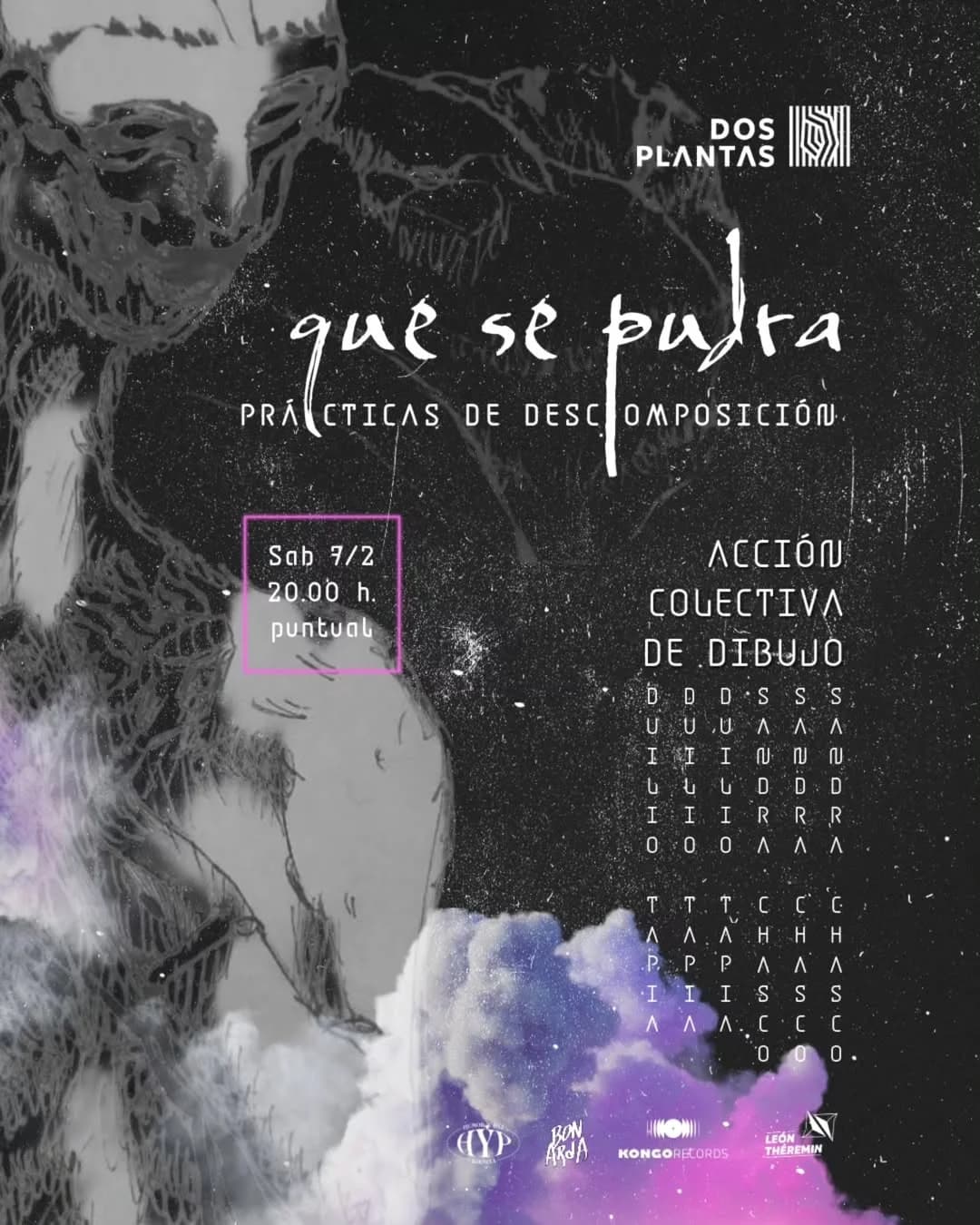 Música en San Juan: Que Se Pudra - Practicas de Descomposicion en Dos Plantas - Espacio el sáb, 7 de febrero