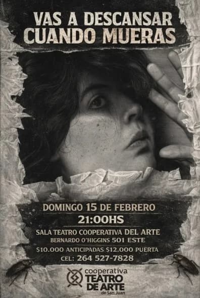 Vas a Descansar Cuando Mueras - Evento en San Juan