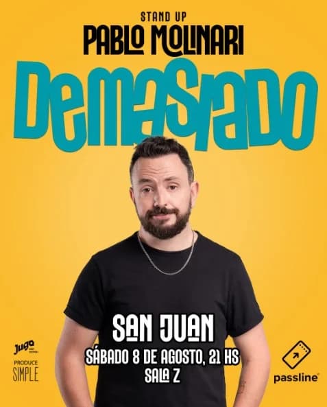 Stand Up Pablo Molinari - "Demasiado" - Evento en San Juan