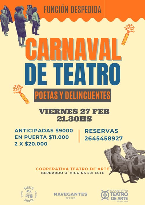 CARNAVAL DE TEATRO: Poetas y Delincuentes.