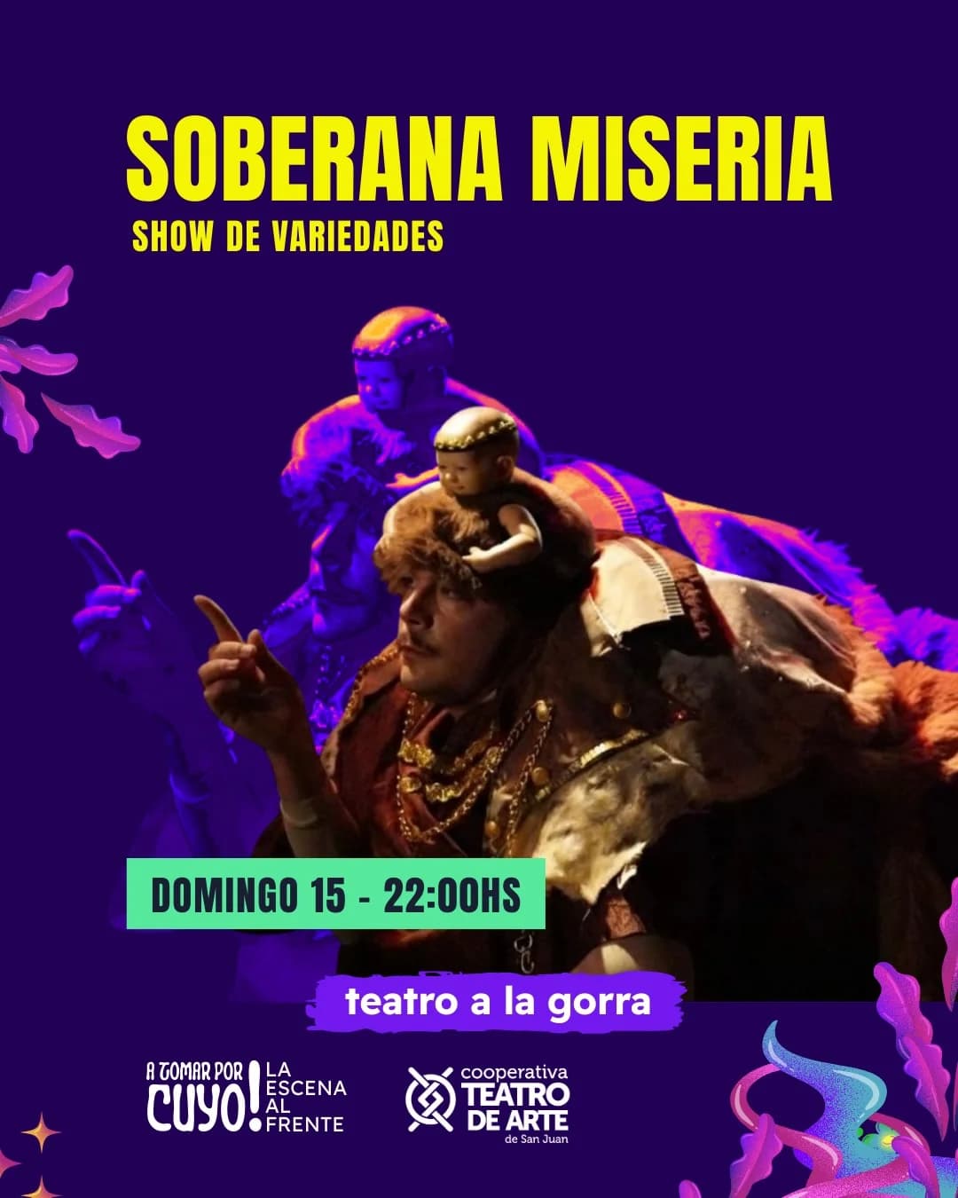 A Tomar por Cuyo! - Soberana Miseria