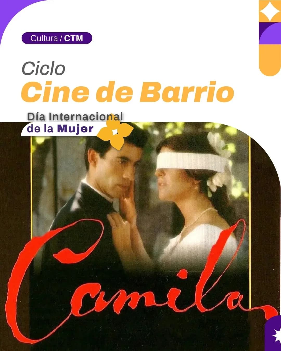 Ciclo Cine de Barrio: "Camila"